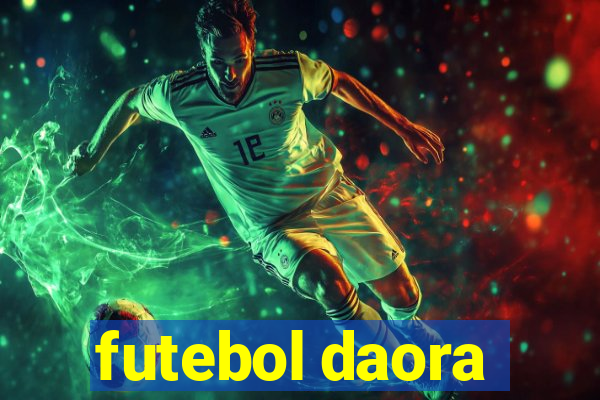 futebol daora